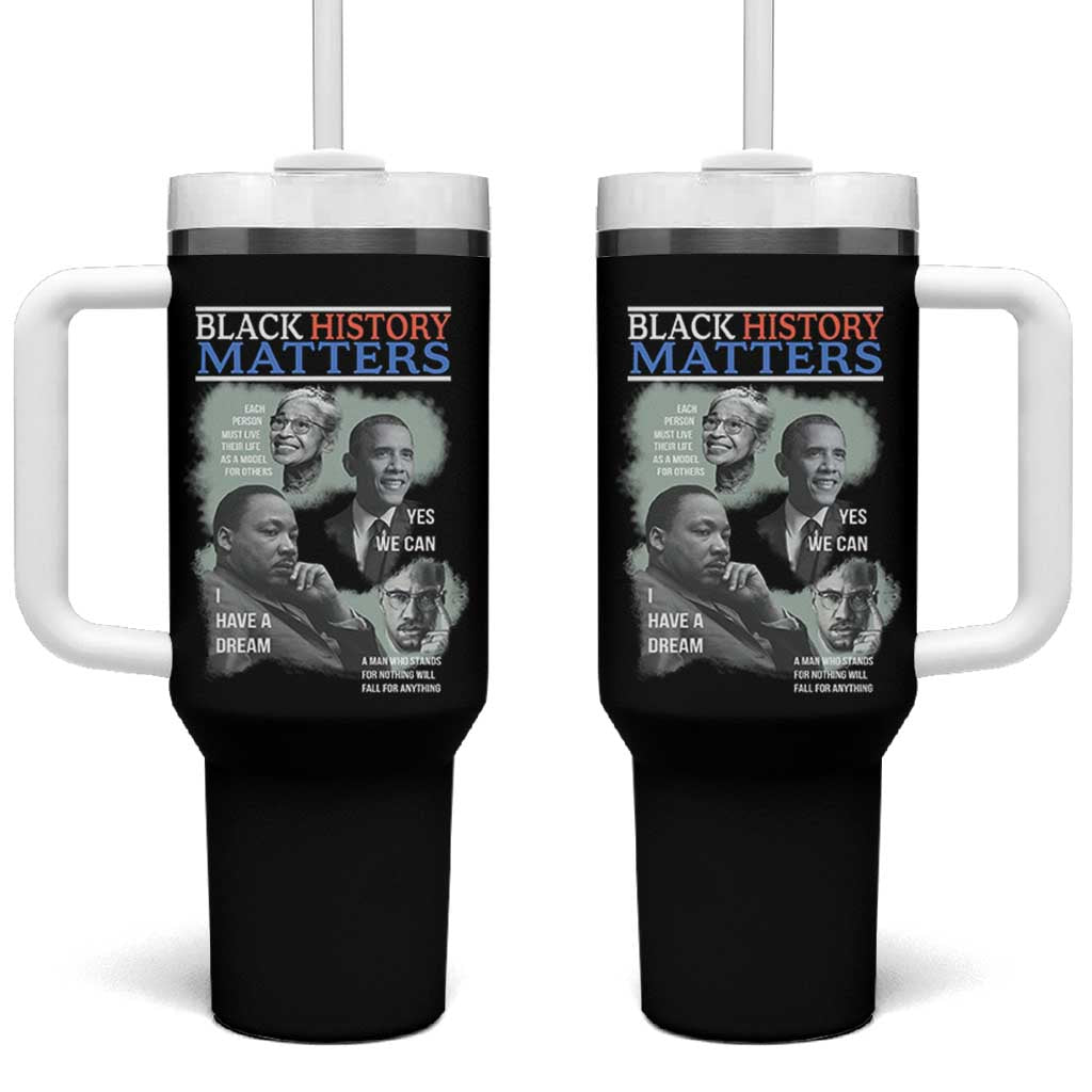 Black History Matters Tumbler With Handle MLK Malcolm X Obama Rosa Parks Inspirational Tribute - Wonder Print Shop