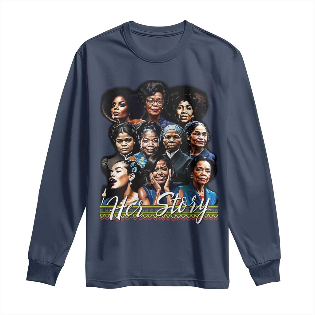 HerStory Tribute Long Sleeve Shirt Celebrating Legendary Black Women of History and Power - Wonder Print Shop
