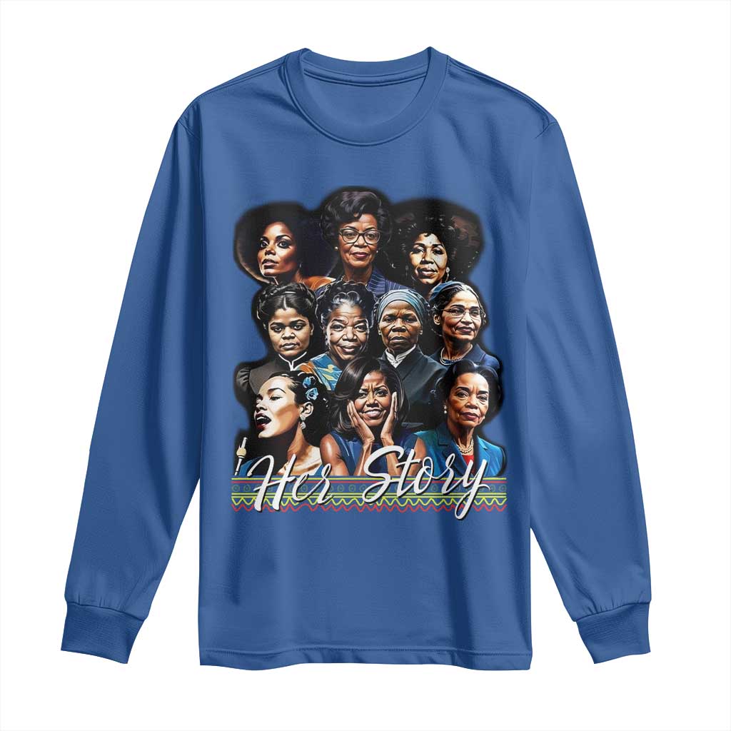 HerStory Tribute Long Sleeve Shirt Celebrating Legendary Black Women of History and Power - Wonder Print Shop