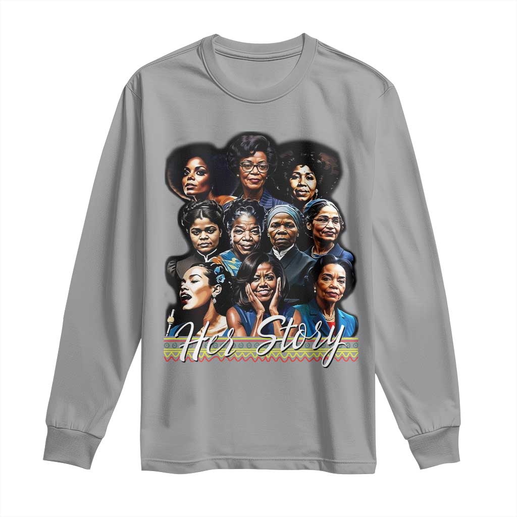 HerStory Tribute Long Sleeve Shirt Celebrating Legendary Black Women of History and Power - Wonder Print Shop