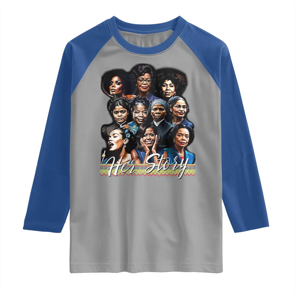HerStory Tribute Raglan Shirt Celebrating Legendary Black Women of History and Power - Wonder Print Shop