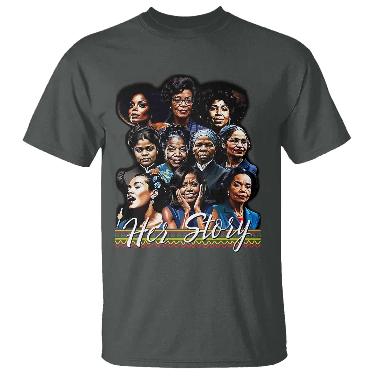 HerStory Tribute T Shirt Celebrating Legendary Black Women of History and Power - Wonder Print Shop