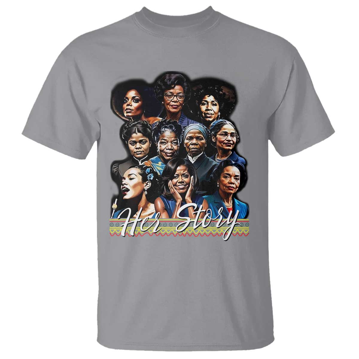 HerStory Tribute T Shirt Celebrating Legendary Black Women of History and Power - Wonder Print Shop