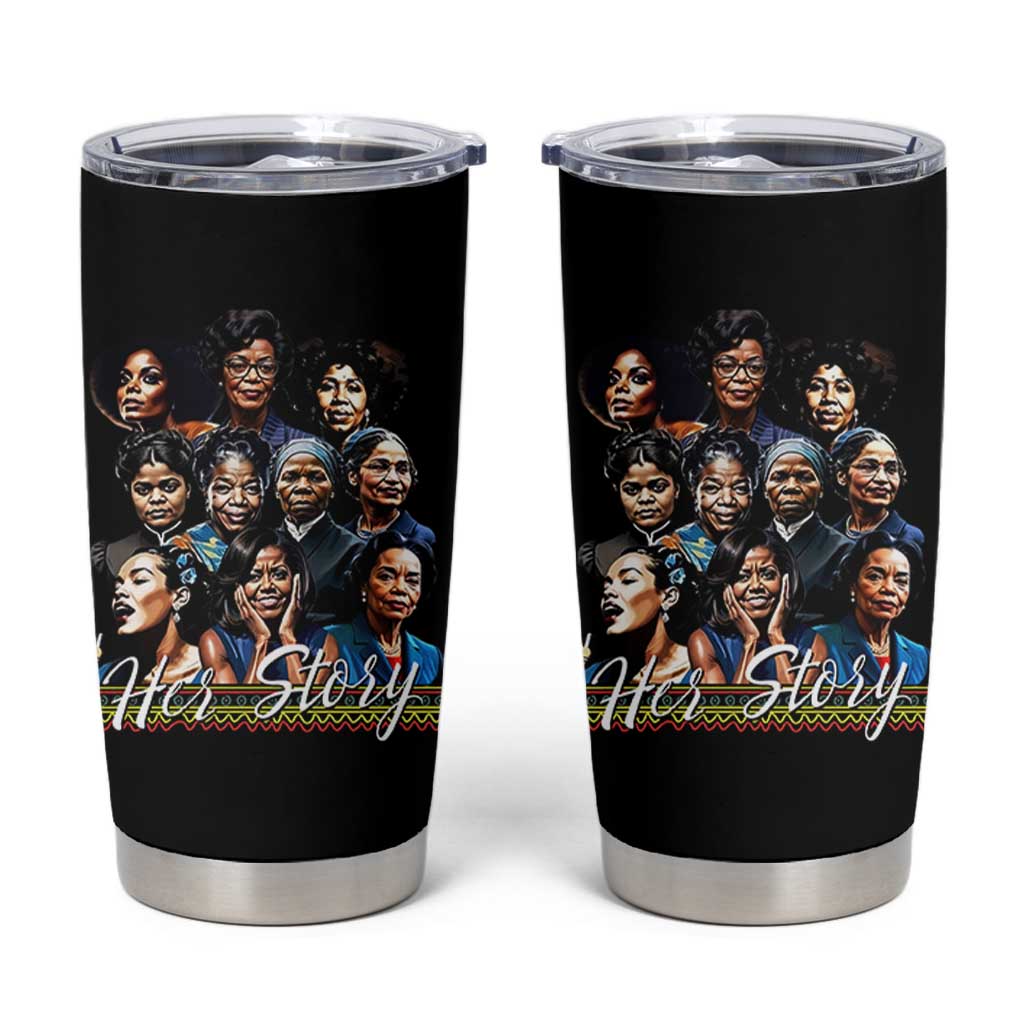 HerStory Tribute Tumbler Cup Celebrating Legendary Black Women of History and Power - Wonder Print Shop