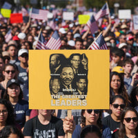 The Greatest Black Leaders Tribute Protest Sign Civil Rights Icons Legacy - Wonder Print Shop