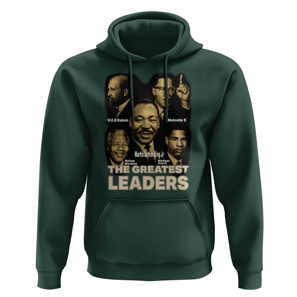 The Greatest Black Leaders Tribute Hoodie Civil Rights Icons Legacy