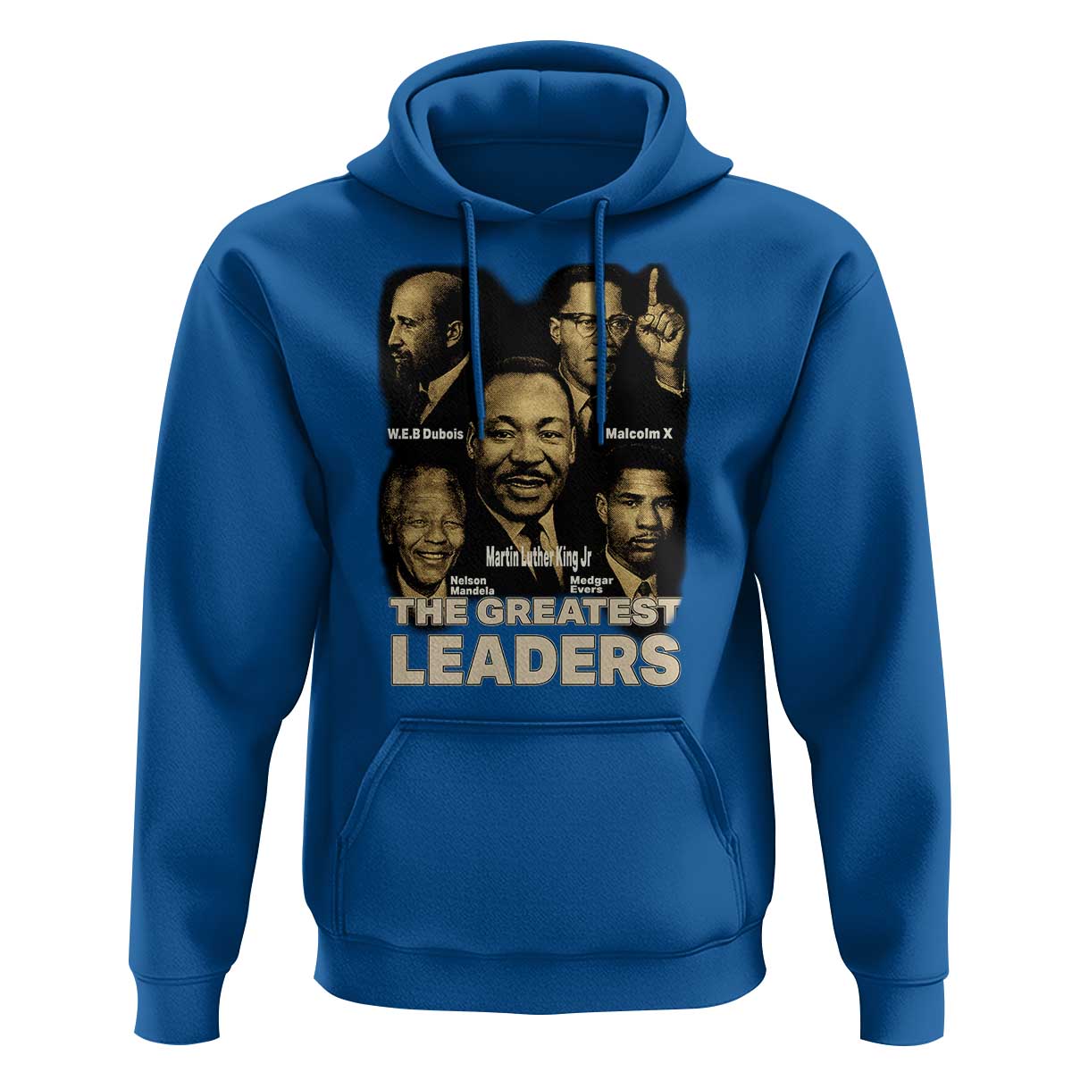 The Greatest Black Leaders Tribute Hoodie Civil Rights Icons Legacy