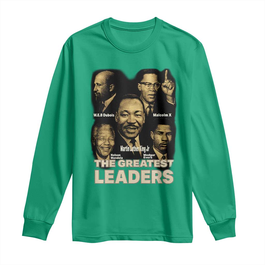 The Greatest Black Leaders Tribute Long Sleeve Shirt Civil Rights Icons Legacy