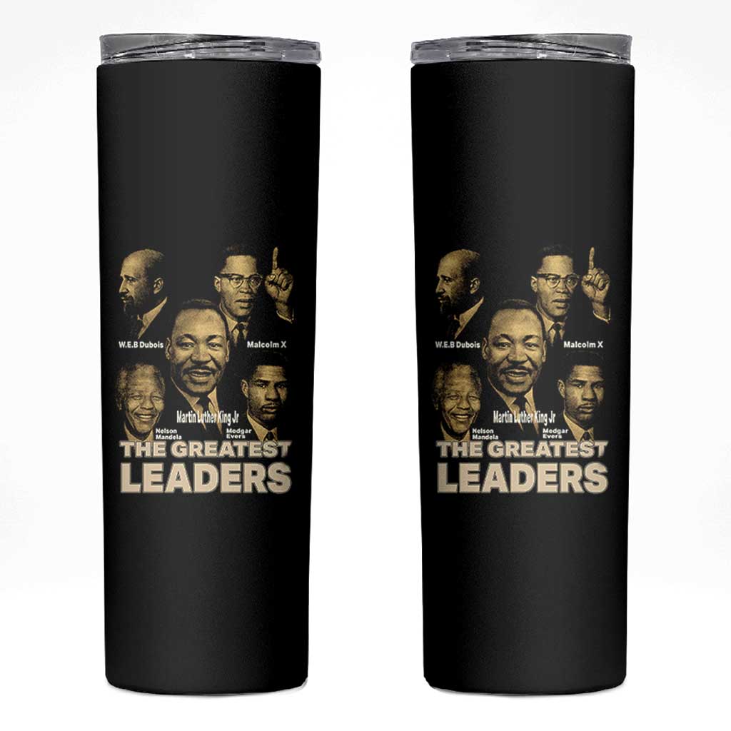 The Greatest Black Leaders Tribute Skinny Tumbler Civil Rights Icons Legacy