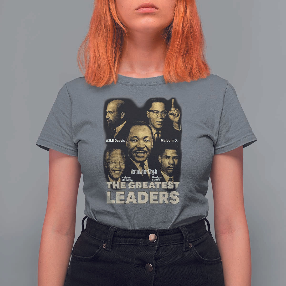 The Greatest Black Leaders Tribute T Shirt For Women Civil Rights Icons Legacy
