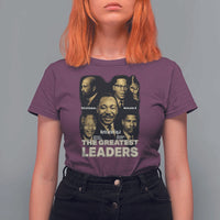 The Greatest Black Leaders Tribute T Shirt For Women Civil Rights Icons Legacy