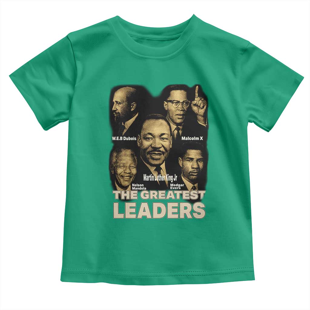 The Greatest Black Leaders Tribute Toddler T Shirt Civil Rights Icons Legacy