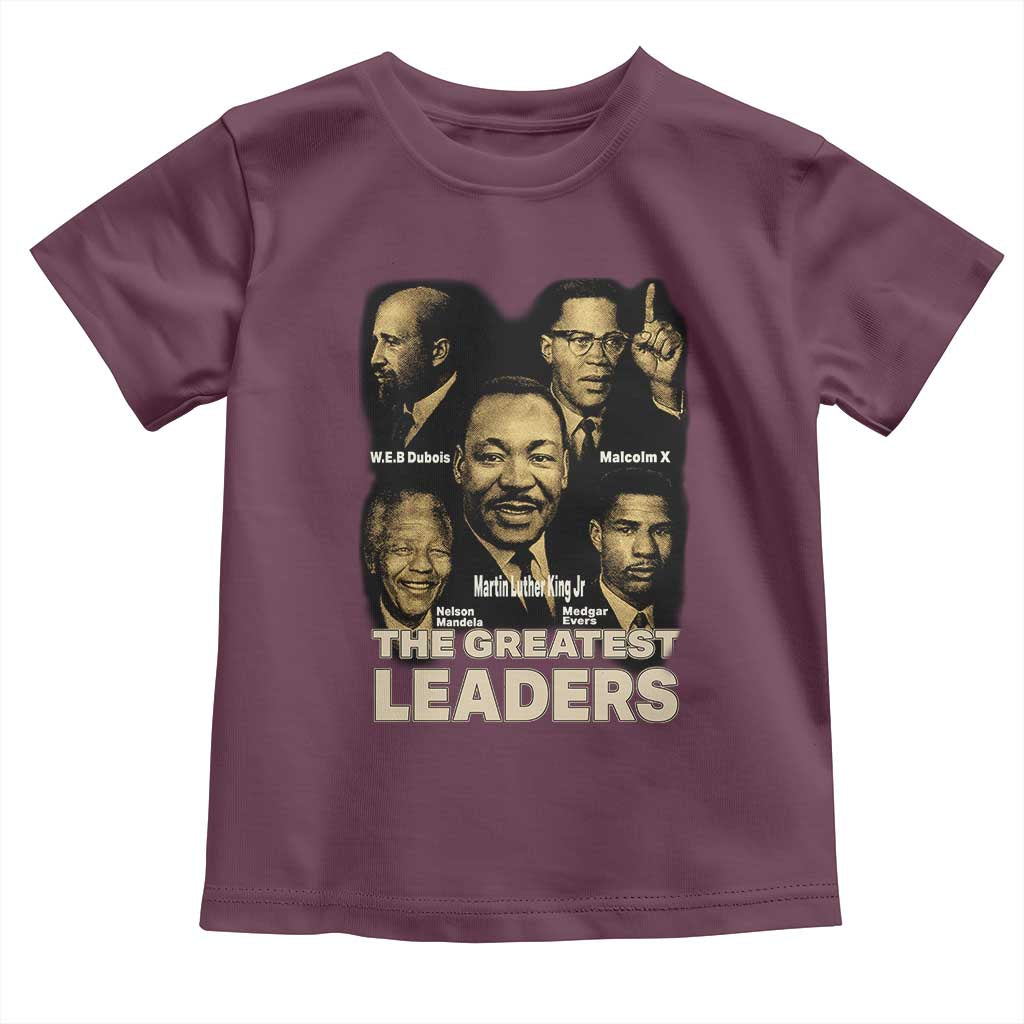 The Greatest Black Leaders Tribute Toddler T Shirt Civil Rights Icons Legacy