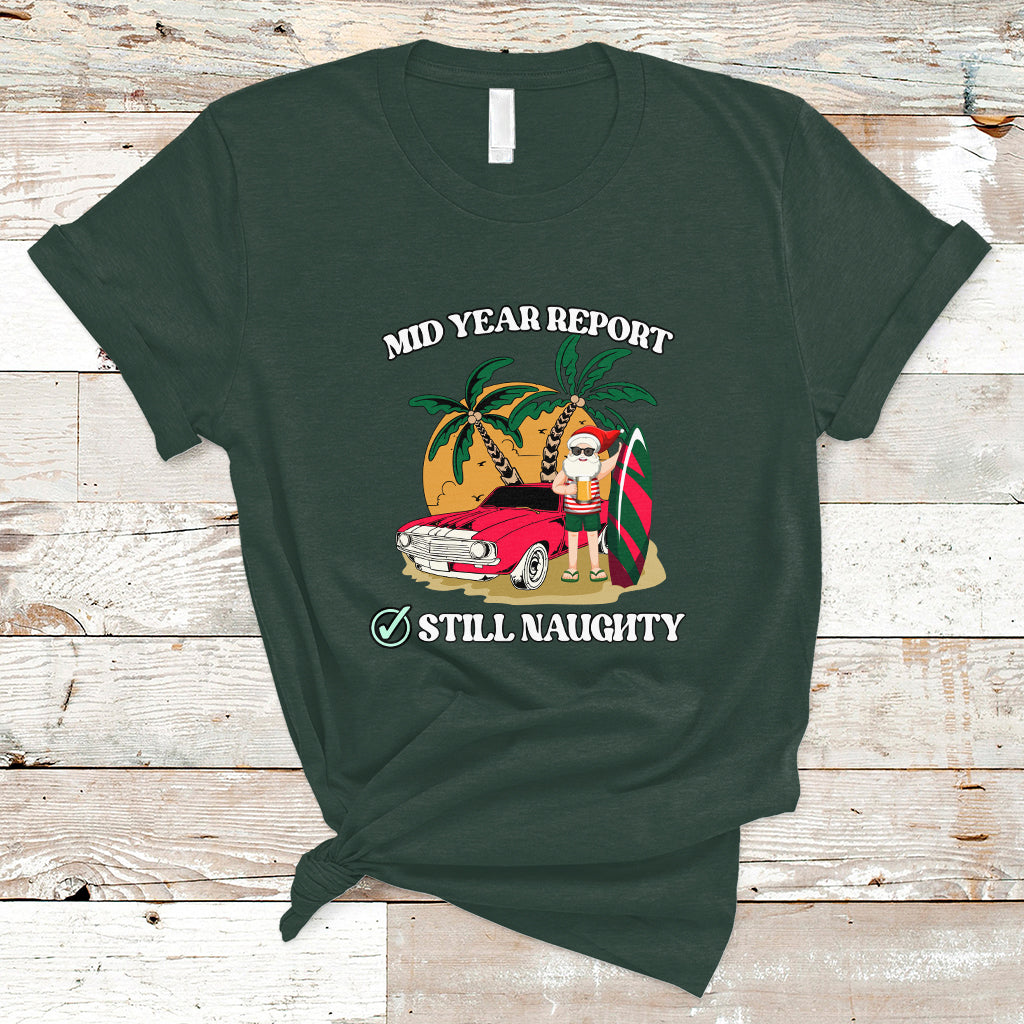 Christmas in July T Shirt Funny Mid Year Report Still Naughty Santa Beach Xmas In July - Wonder Print Shop