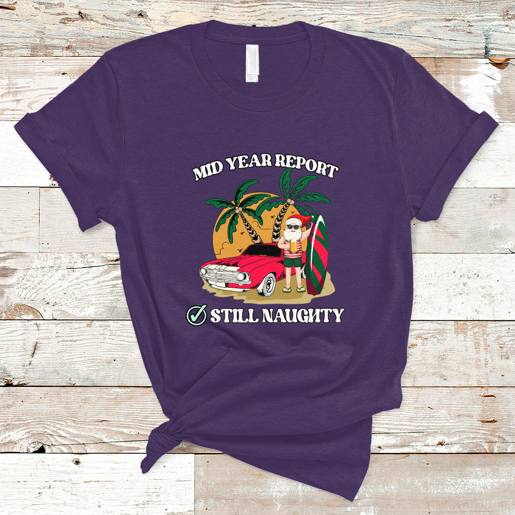 Christmas in July T Shirt Funny Mid Year Report Still Naughty Santa Beach Xmas In July - Wonder Print Shop