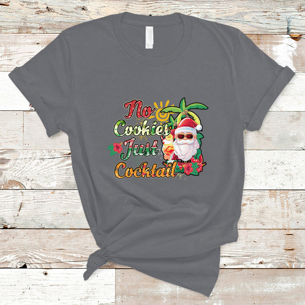 Christmas in July T Shirt No Cookies Just Cocktails Hawaiian Santa Christmas In July - Wonder Print Shop