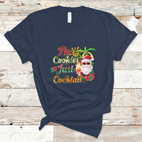 Christmas in July T Shirt No Cookies Just Cocktails Hawaiian Santa Christmas In July - Wonder Print Shop