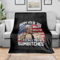 Happy 4th of July To All You Sumbitches Funny Sheriff Throw Blanket Retro Movie Quote Inspo Country Humor