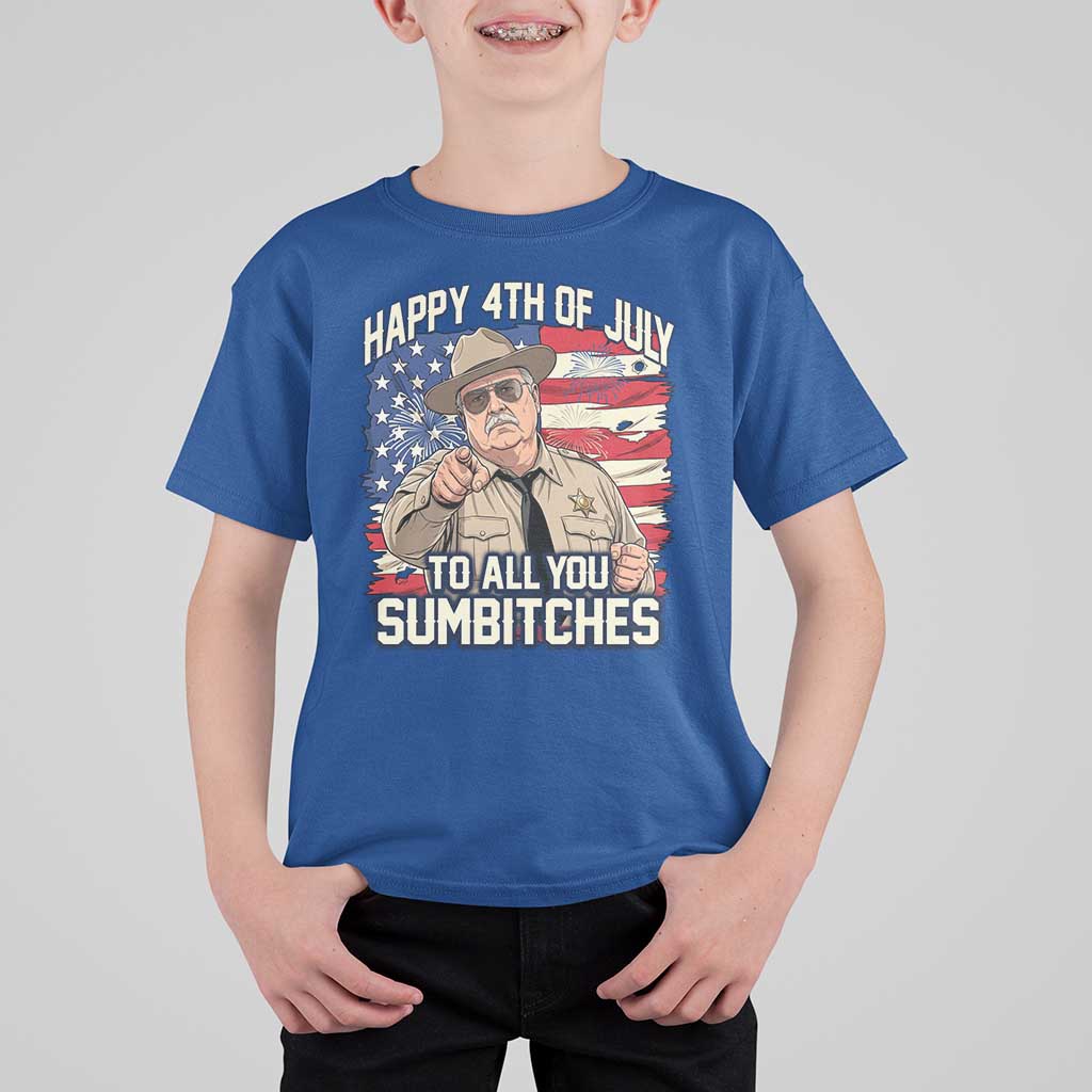 Happy 4th of July To All You Sumbitches Funny Sheriff T Shirt For Kid Retro Movie Quote Inspo Country Humor