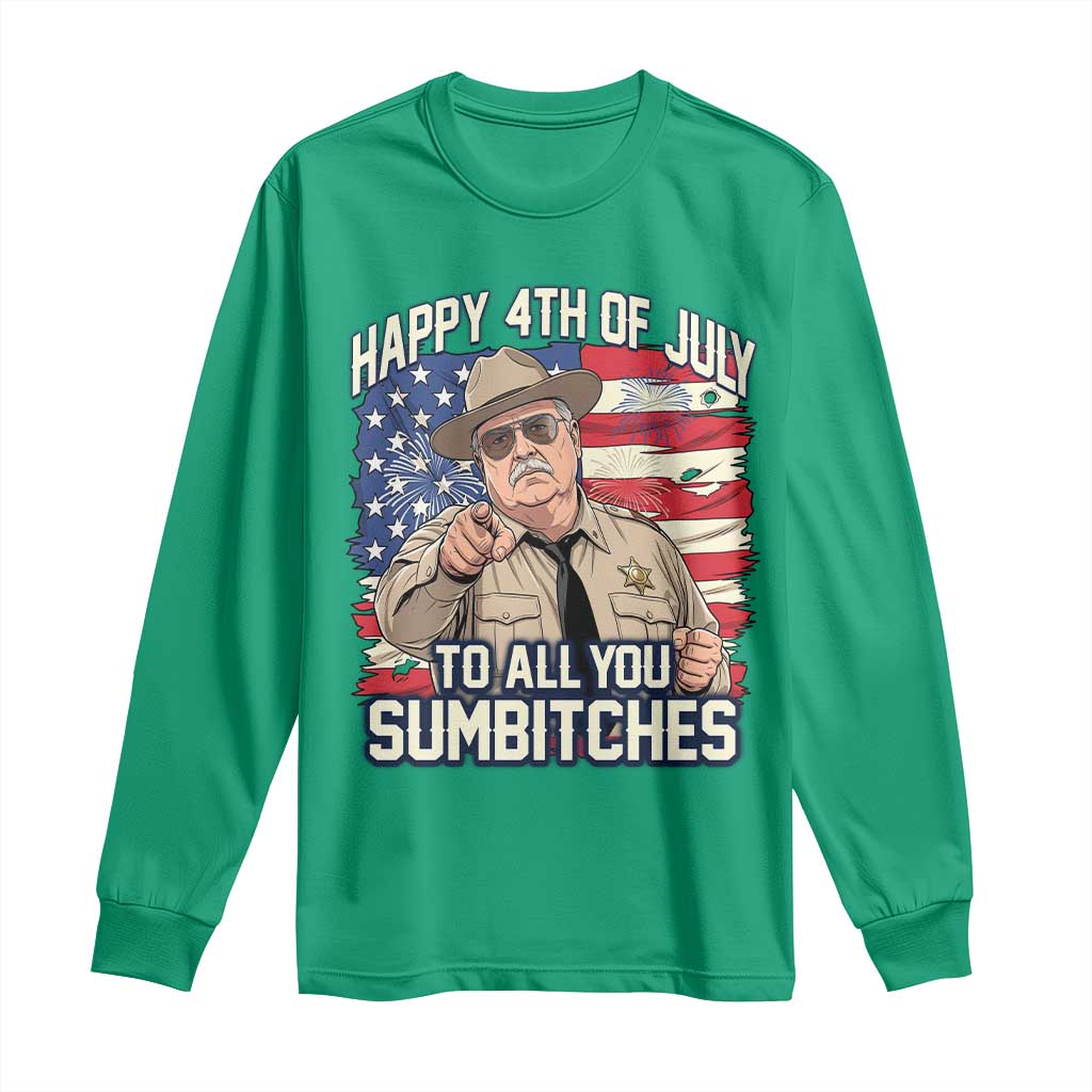 Happy 4th of July To All You Sumbitches Funny Sheriff Long Sleeve Shirt Retro Movie Quote Inspo Country Humor