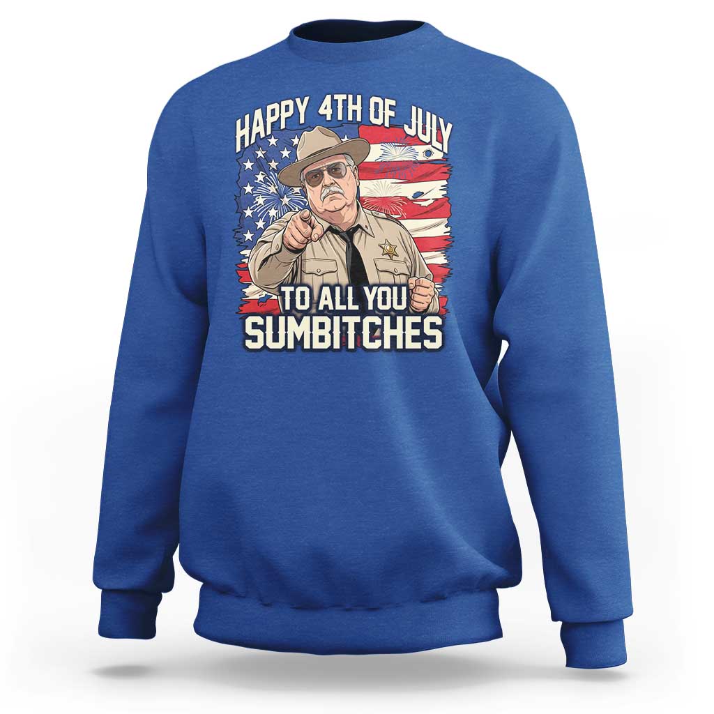 Happy 4th of July To All You Sumbitches Funny Sheriff Sweatshirt Retro Movie Quote Inspo Country Humor