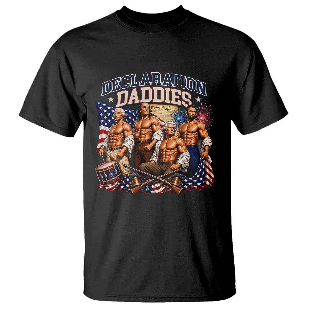 1776 America Declaration Daddies Patriotic T Shirt Funny Buff Founding Fathers Muscular Patriots
