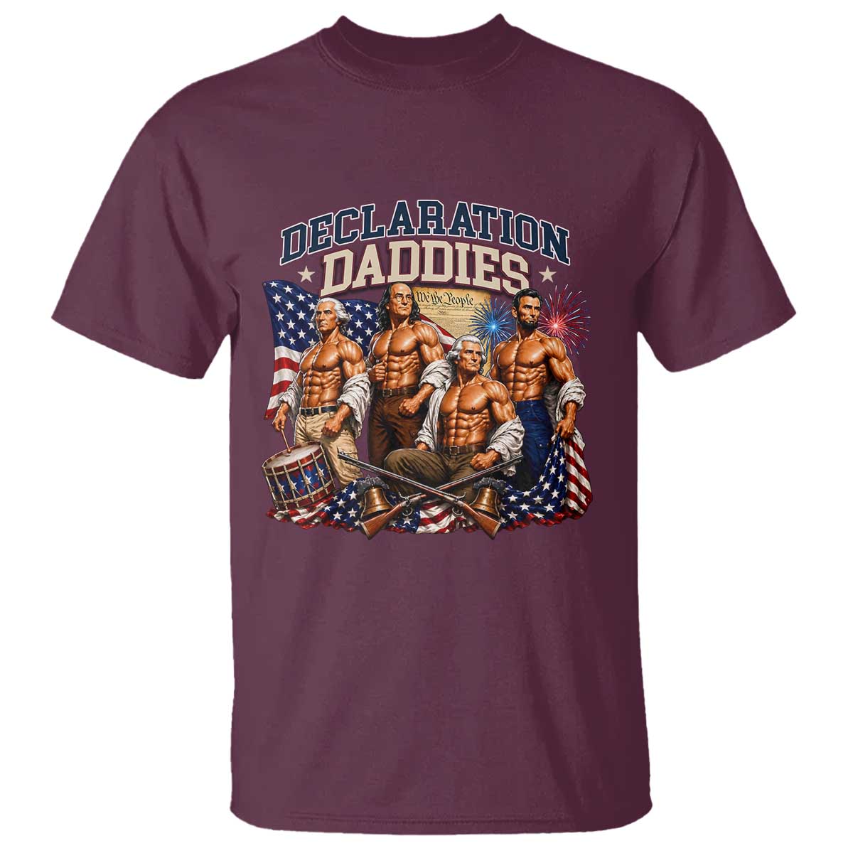 1776 America Declaration Daddies Patriotic T Shirt Funny Buff Founding Fathers Muscular Patriots