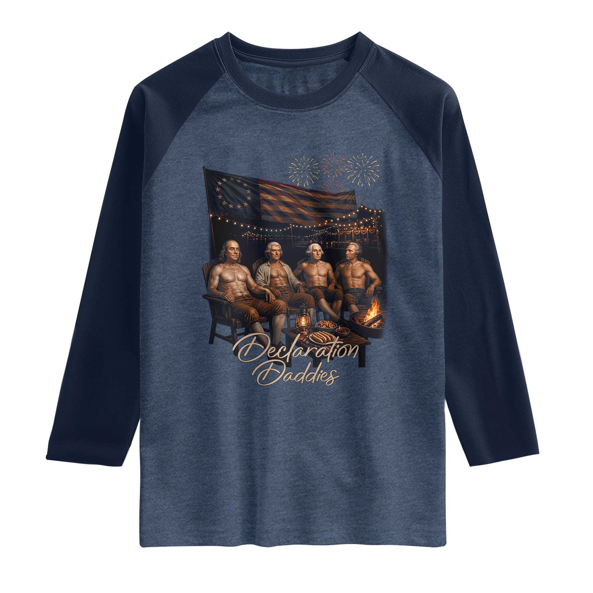 Declaration Daddies Campfire Gathering Graphic Raglan Shirt Shirtless Founding Fathers Patriotic Summer 4th of July Celebration