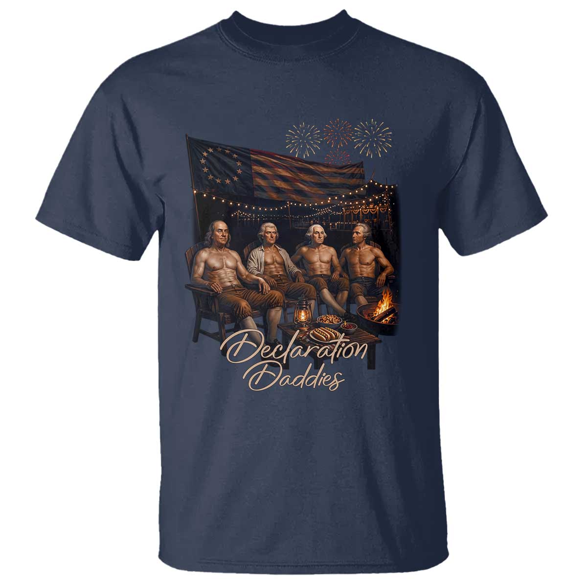 Declaration Daddies Campfire Gathering Graphic T Shirt Shirtless Founding Fathers Patriotic Summer 4th of July Celebration