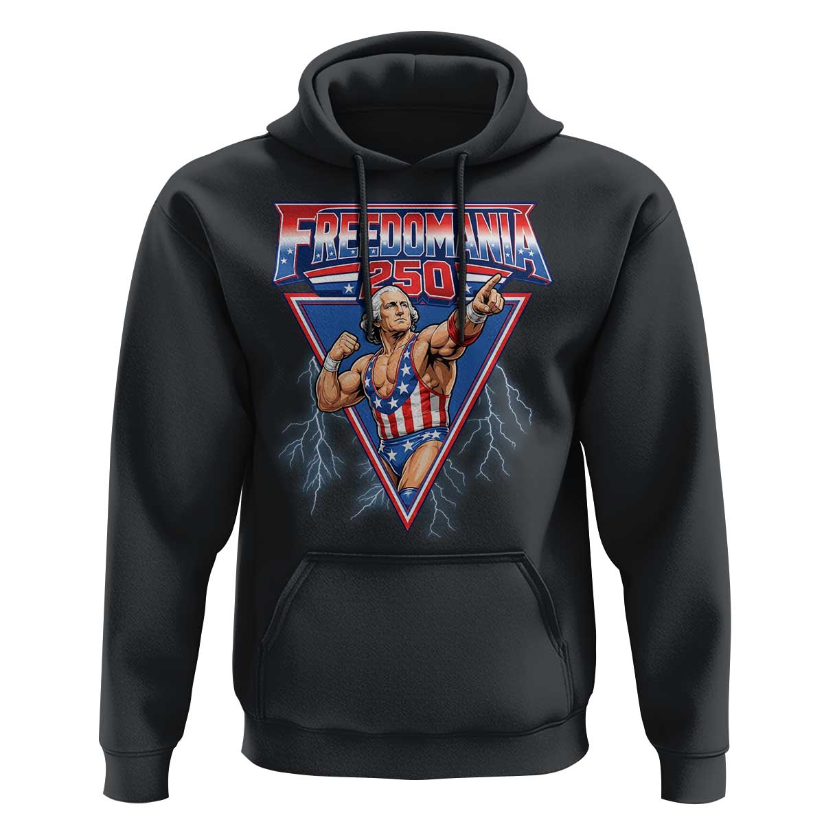 Freedomania 250 George Washington Wrestler Graphic Hoodie Funny Muscular President Lightning 1776 to 2026 Semiquincentennial
