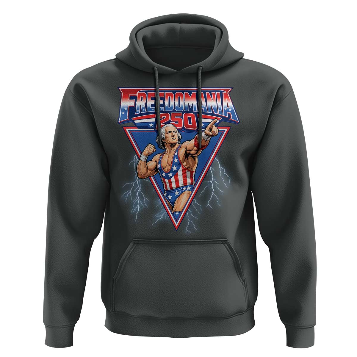 Freedomania 250 George Washington Wrestler Graphic Hoodie Funny Muscular President Lightning 1776 to 2026 Semiquincentennial