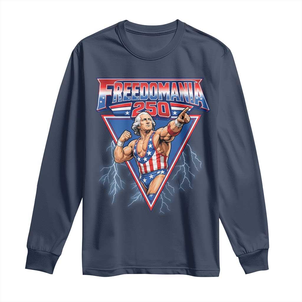 Freedomania 250 George Washington Wrestler Graphic Long Sleeve Shirt Funny Muscular President Lightning 1776 to 2026 Semiquincentennial
