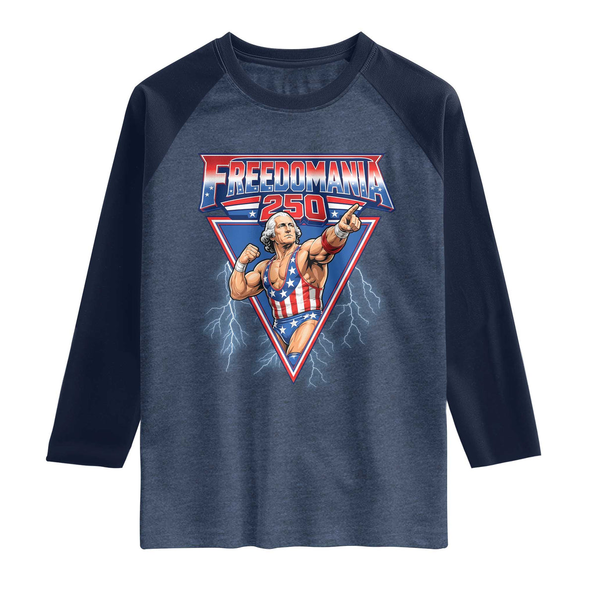 Freedomania 250 George Washington Wrestler Graphic Raglan Shirt Funny Muscular President Lightning 1776 to 2026 Semiquincentennial