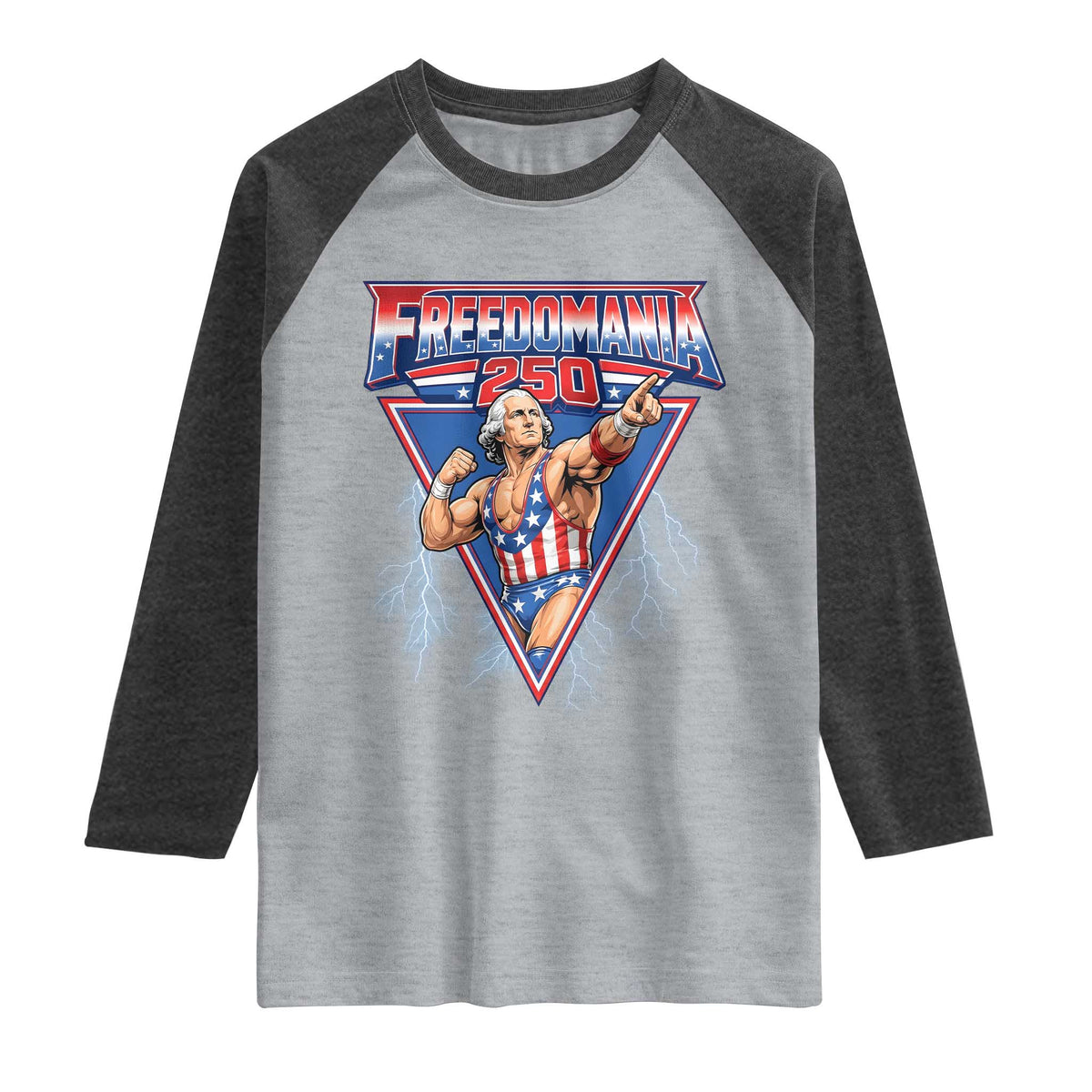 Freedomania 250 George Washington Wrestler Graphic Raglan Shirt Funny Muscular President Lightning 1776 to 2026 Semiquincentennial