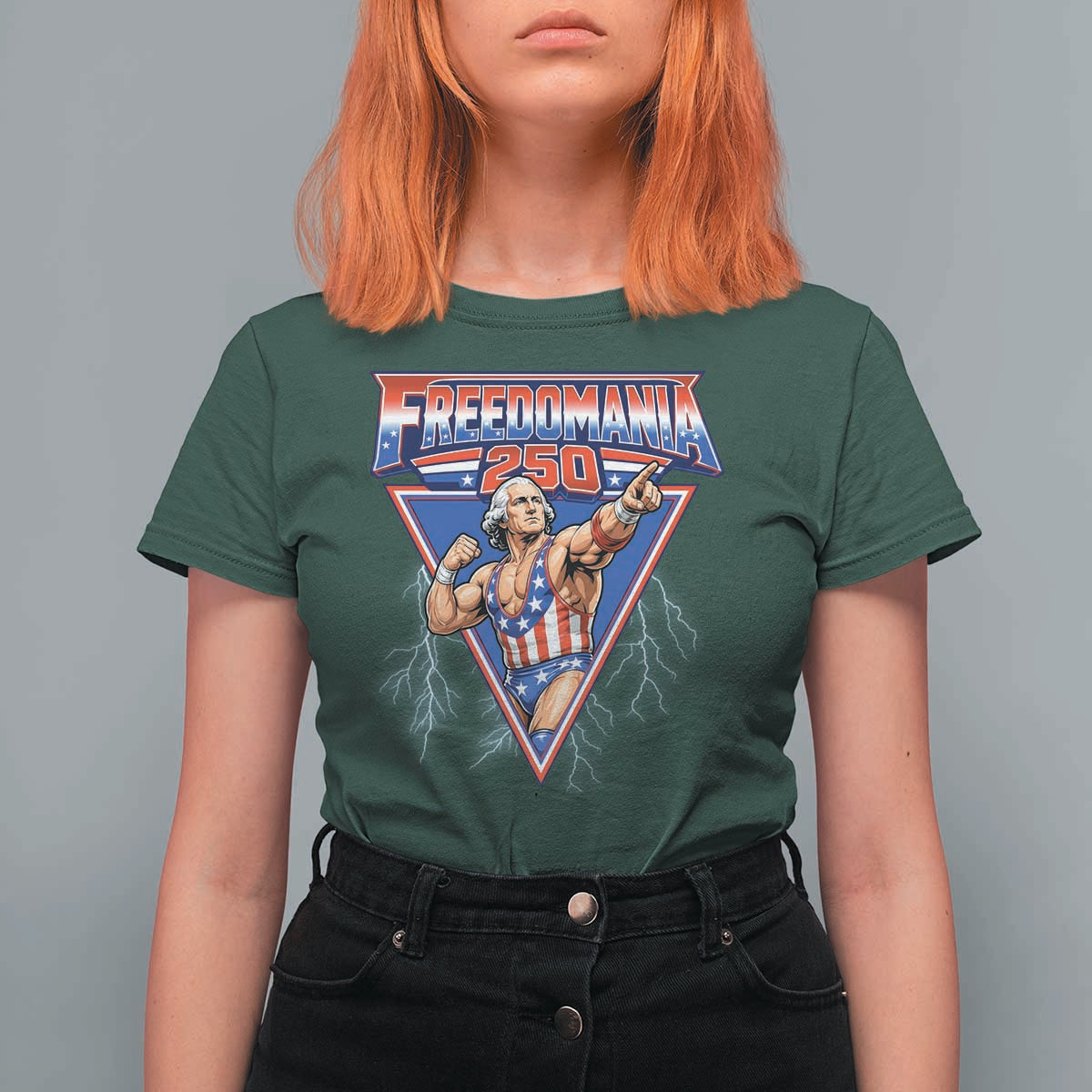 Freedomania 250 George Washington Wrestler Graphic T Shirt For Women Funny Muscular President Lightning 1776 to 2026 Semiquincentennial