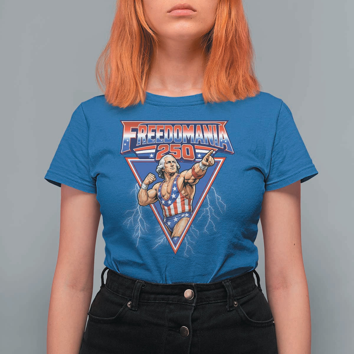 Freedomania 250 George Washington Wrestler Graphic T Shirt For Women Funny Muscular President Lightning 1776 to 2026 Semiquincentennial