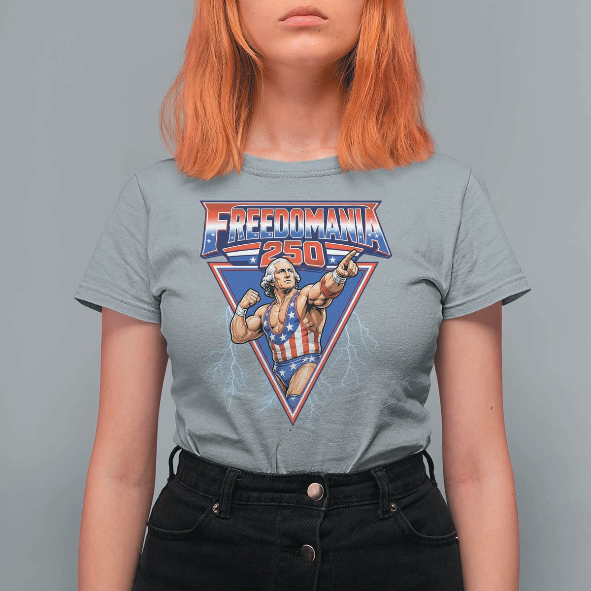 Freedomania 250 George Washington Wrestler Graphic T Shirt For Women Funny Muscular President Lightning 1776 to 2026 Semiquincentennial