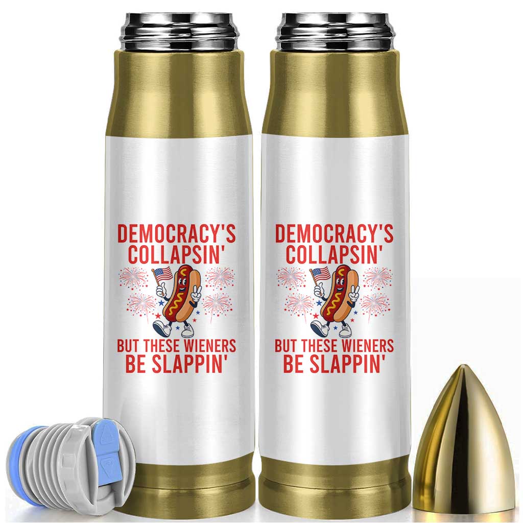 Funny Patriotic Hotdog Cartoon 4th of July Fireworks Bullet Tumbler Democracys Collapsin But These Wieners Be Slappin