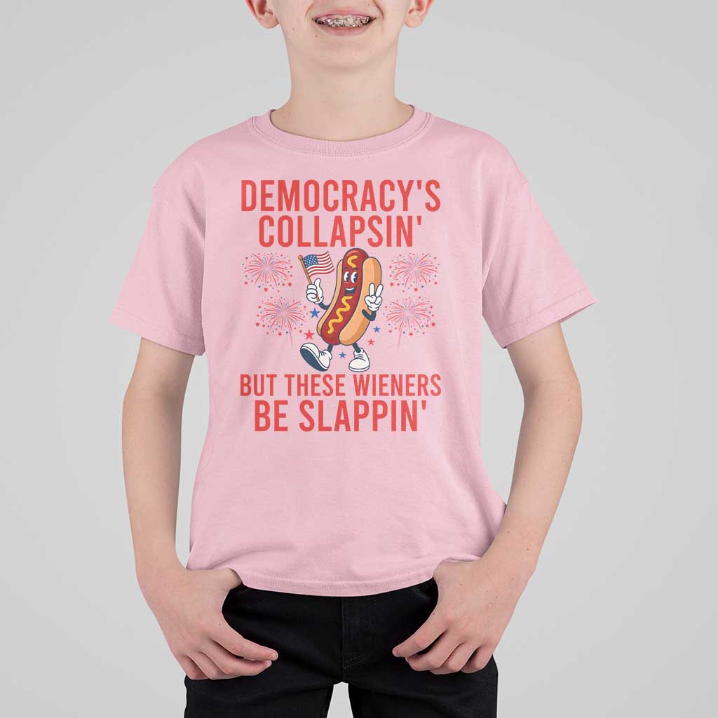 Funny Patriotic Hotdog Cartoon 4th of July Fireworks T Shirt For Kid Democracys Collapsin But These Wieners Be Slappin