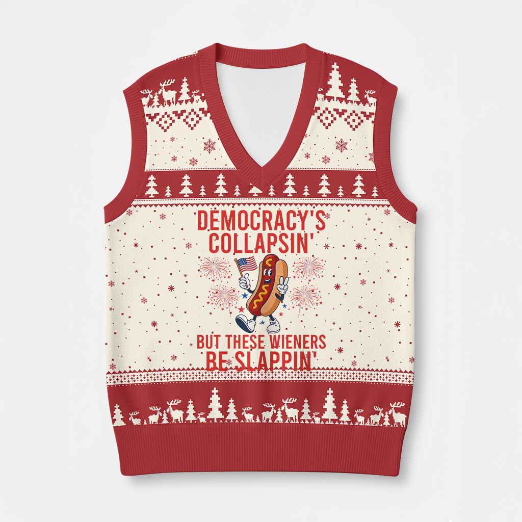 Funny Patriotic Hotdog Cartoon 4th of July Fireworks V-Neck Knit Sweater Vest Democracys Collapsin But These Wieners Be Slappin
