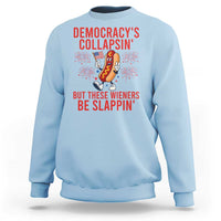 Funny Patriotic Hotdog Cartoon 4th of July Fireworks Sweatshirt Democracys Collapsin But These Wieners Be Slappin