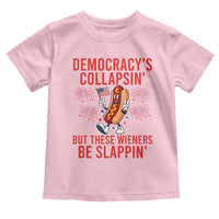Funny Patriotic Hotdog Cartoon 4th of July Fireworks Toddler T Shirt Democracys Collapsin But These Wieners Be Slappin