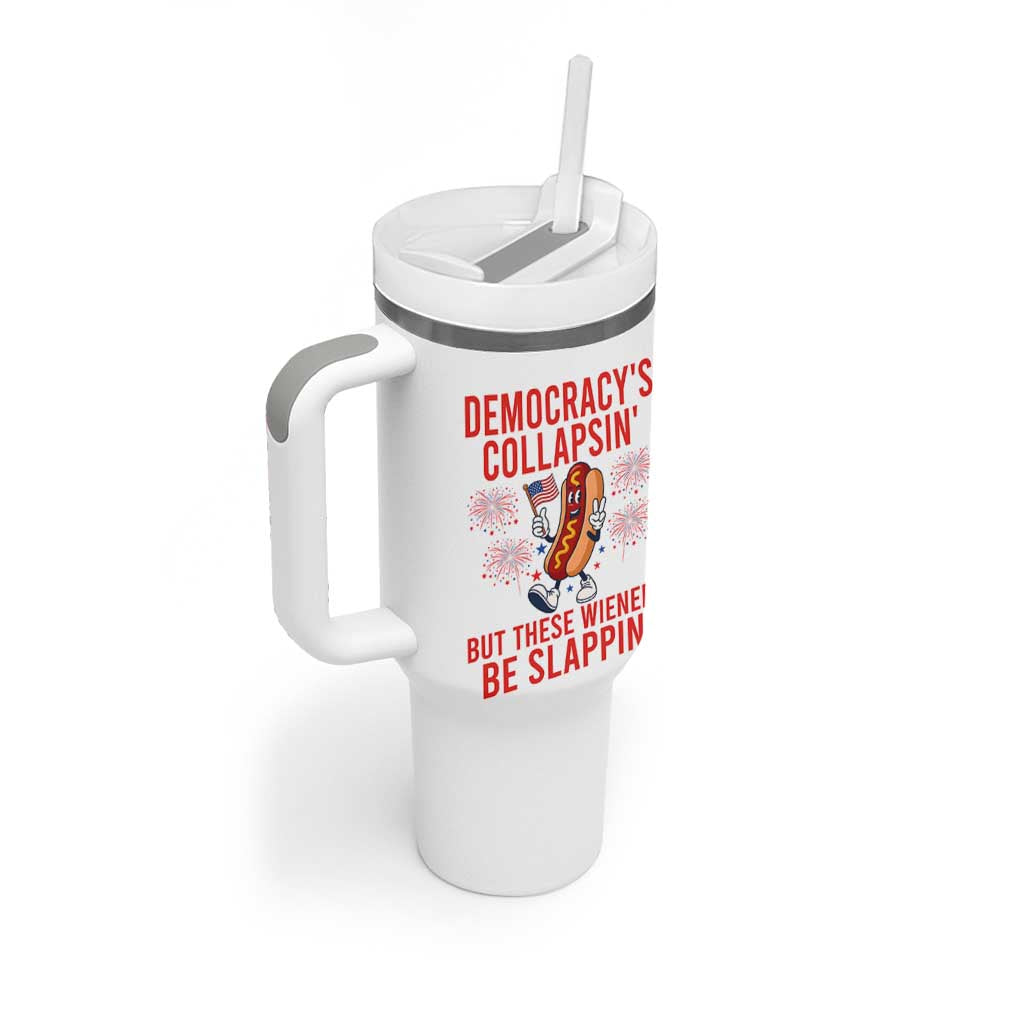 Funny Patriotic Hotdog Cartoon 4th of July Fireworks Tumbler With Handle Democracys Collapsin But These Wieners Be Slappin
