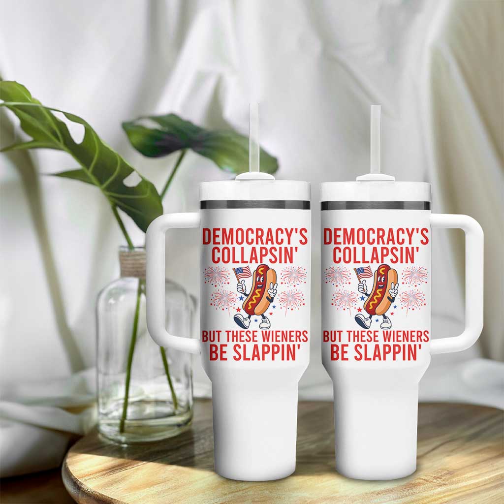 Funny Patriotic Hotdog Cartoon 4th of July Fireworks Tumbler With Handle Democracys Collapsin But These Wieners Be Slappin