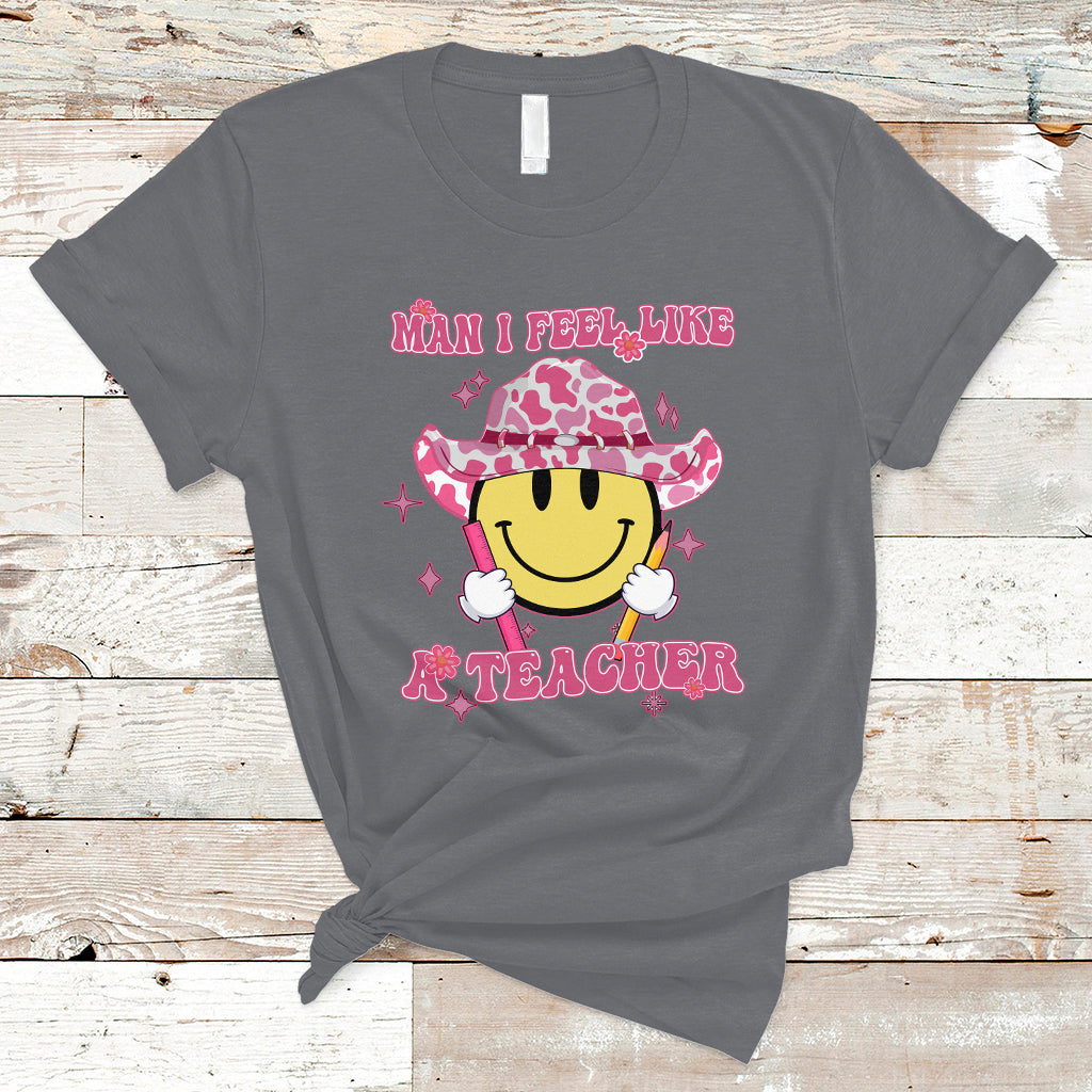 Teacher T Shirt Man I Feel Like A Teacher Funny Groovy Western Teacher - Wonder Print Shop