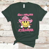 Teacher T Shirt Man I Feel Like A Teacher Funny Groovy Western Teacher - Wonder Print Shop