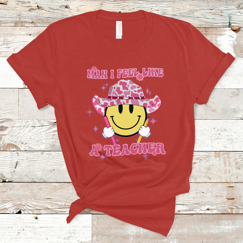 Teacher T Shirt Man I Feel Like A Teacher Funny Groovy Western Teacher - Wonder Print Shop
