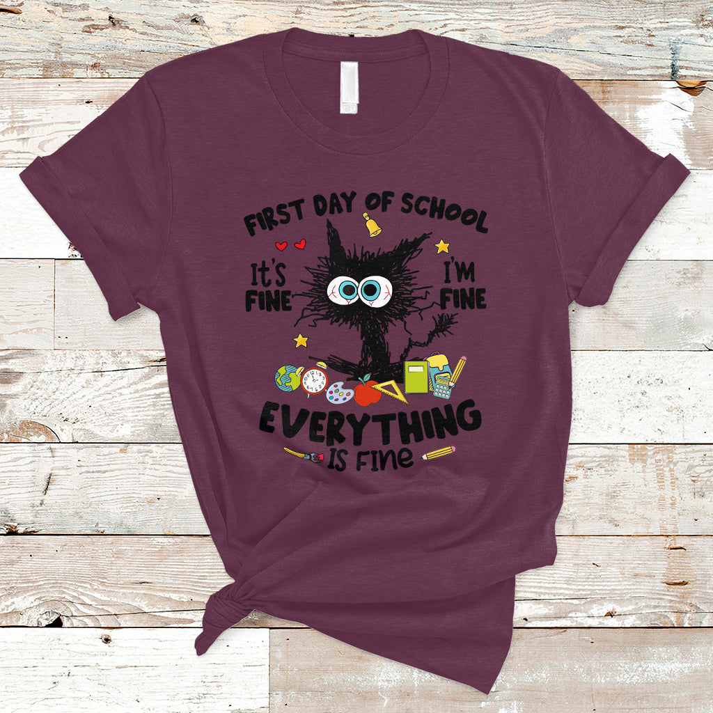 Funny First Day Of School Cat T Shirt It's Fine I'm Fine Everything Is Fine For Student Teacher - Wonder Print Shop