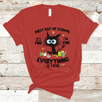 Funny First Day Of School Cat T Shirt It's Fine I'm Fine Everything Is Fine For Student Teacher - Wonder Print Shop