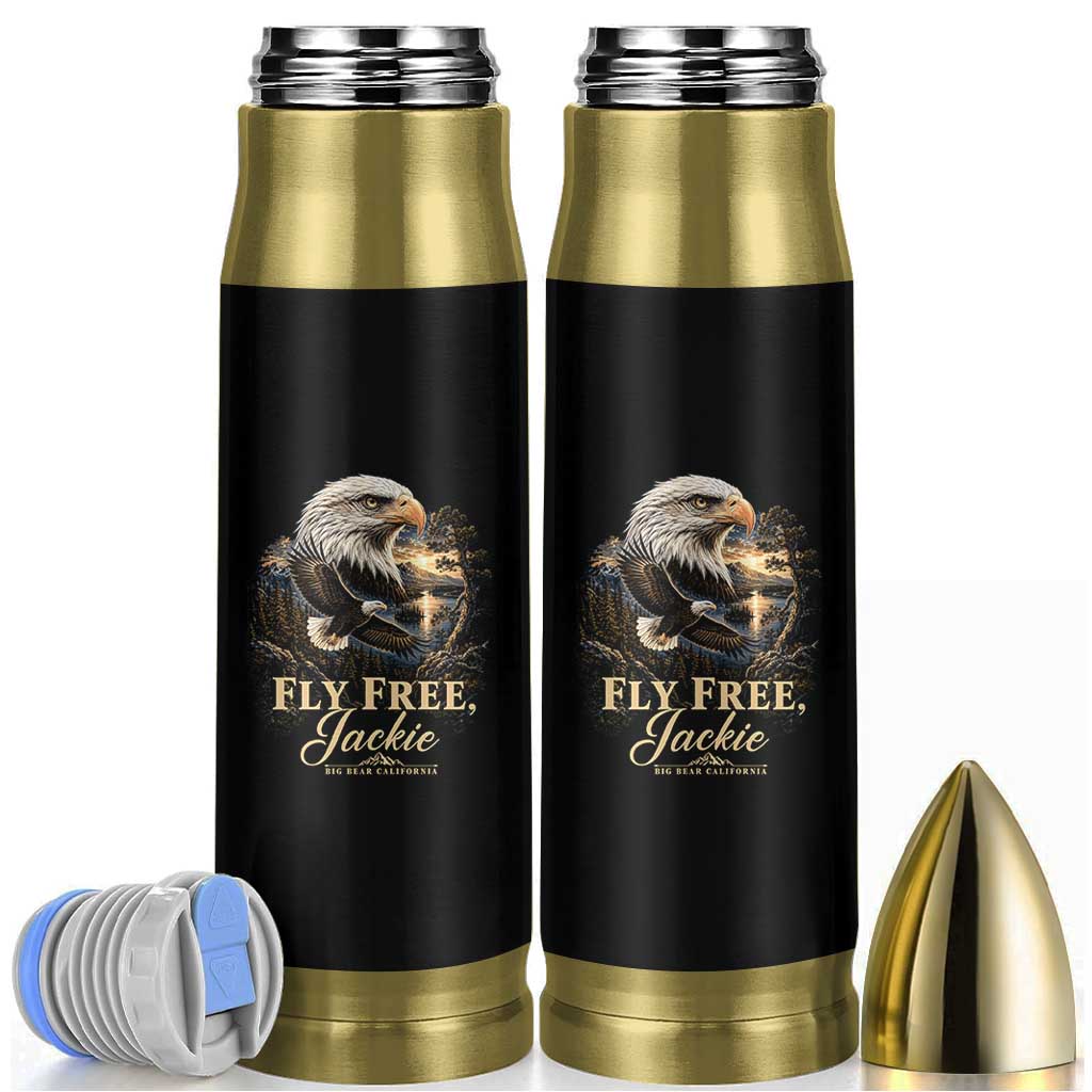 Fly Free Jackie Big Bear Bald Eagle Memorial Bullet Tumbler California Valley Sunset Forest Nature Graphic